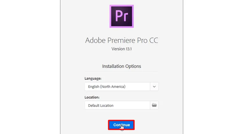Tiến hành chọn Continue Adobe Premiere 2019.