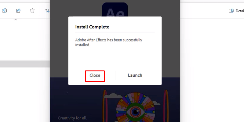 After Effects 2023: Tải Và Cài Đặt Chi Tiết Nhất 13 bấm Close